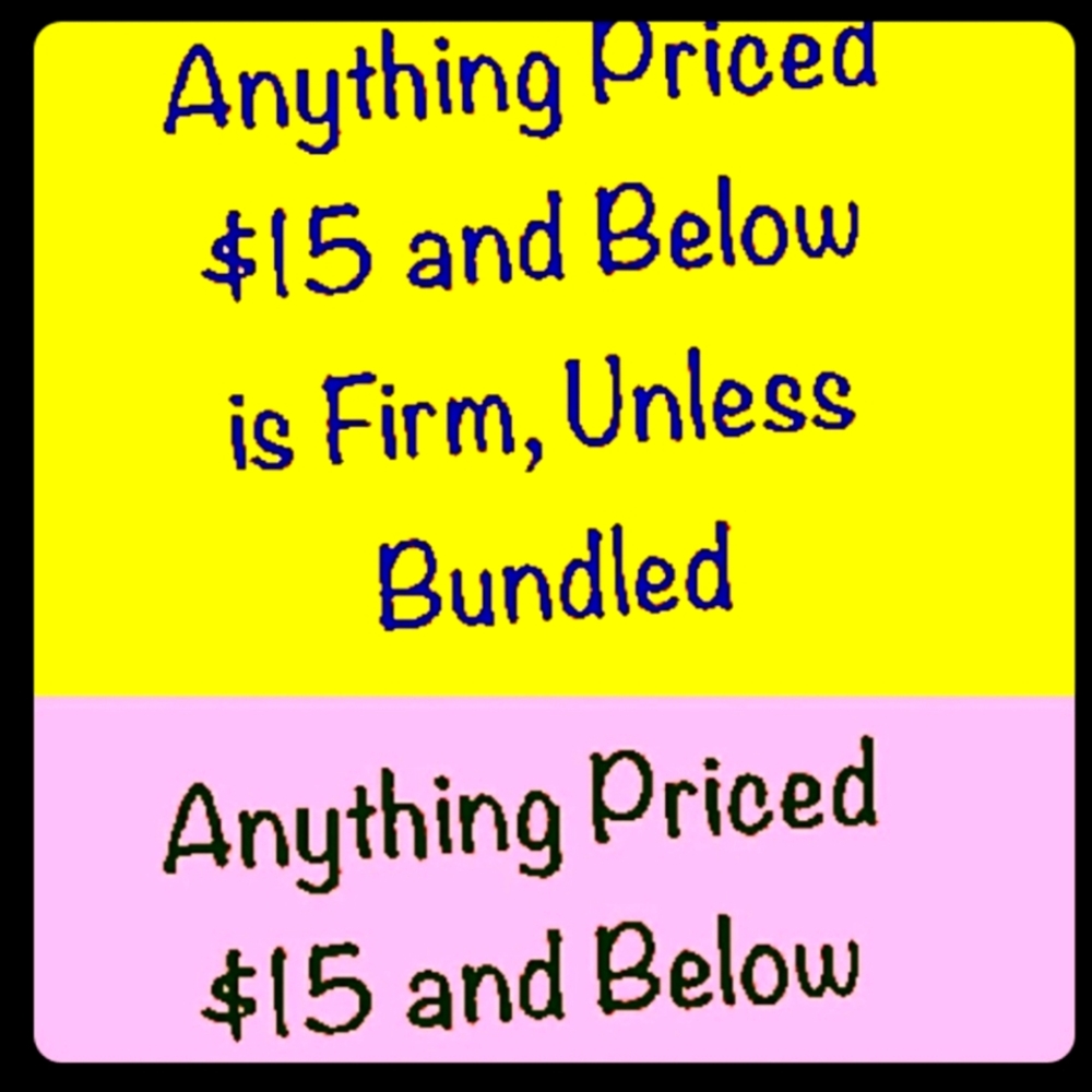 $15 & BELOW FIRM UNLESS BUNDLED